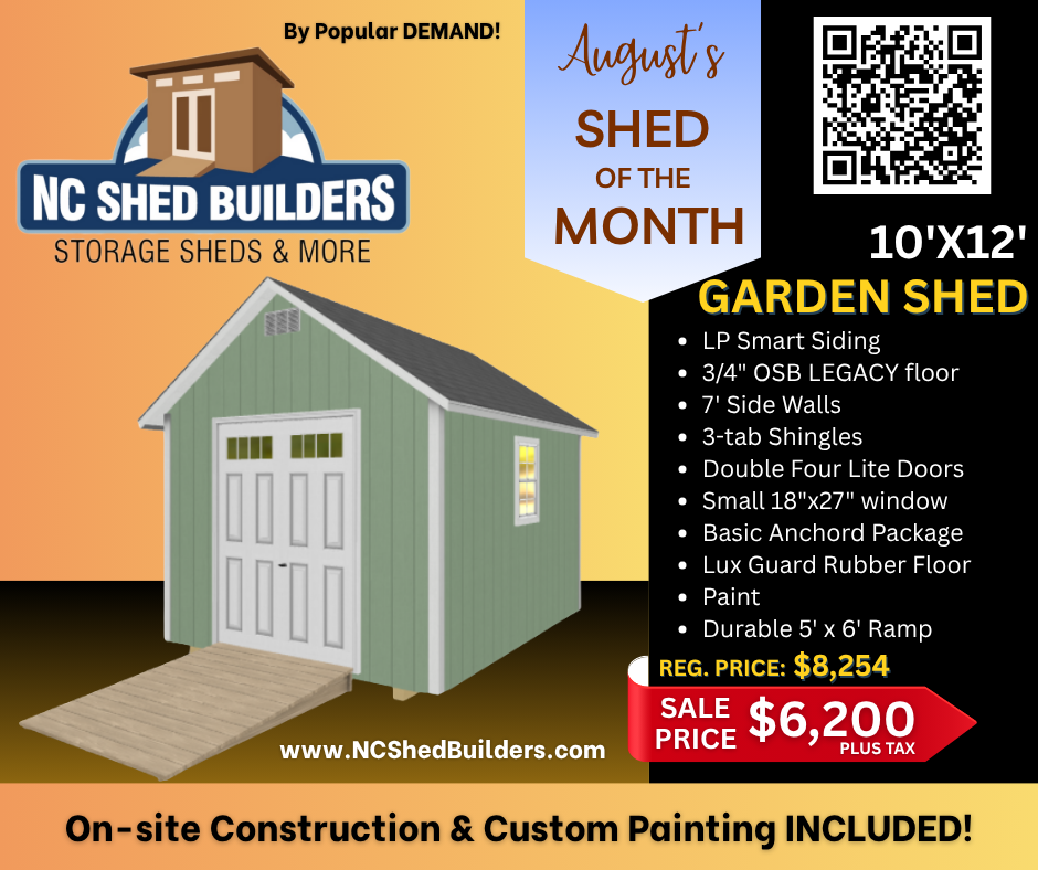 August Storage Shed of the Month Special by NC Shed Builders